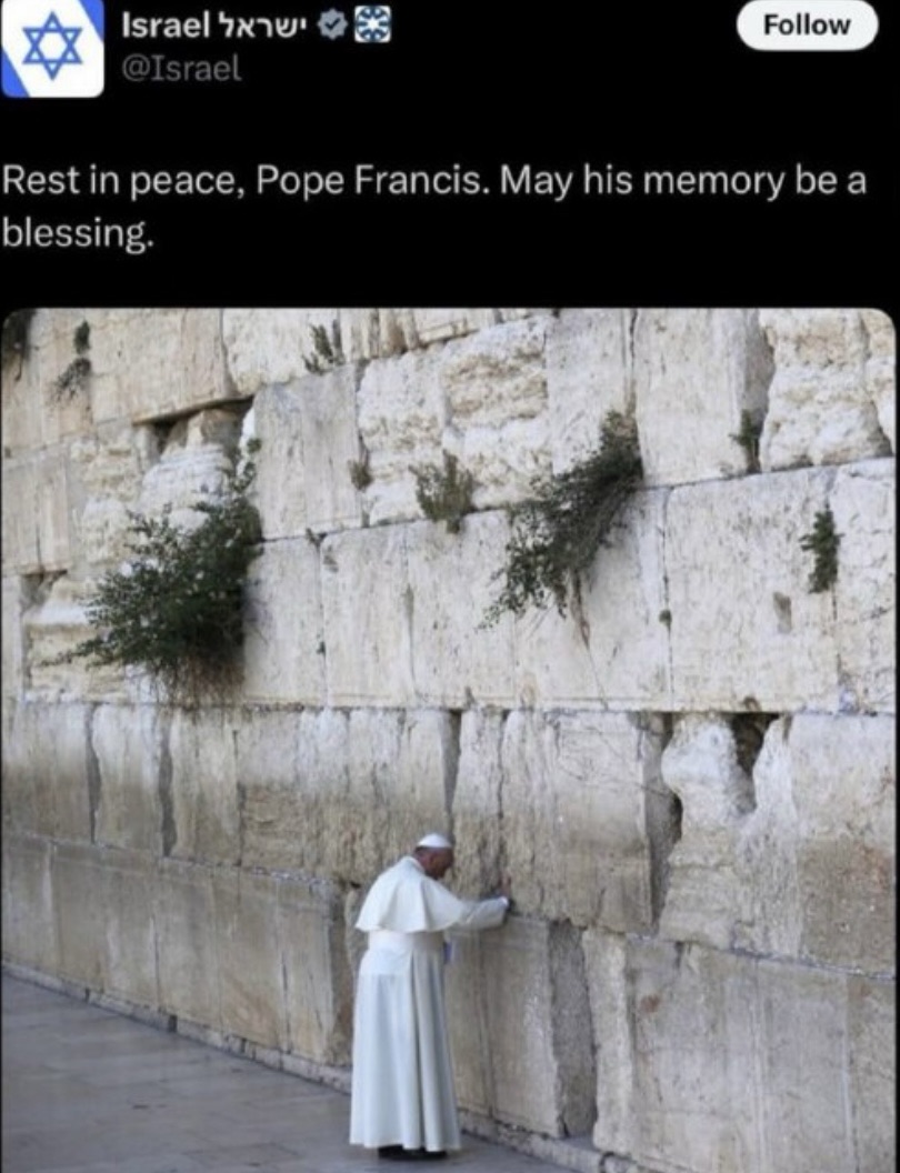 *البابا الراحل ندد مرارًا بالحرب على غزة…الحكومة الإسرائيلية’ تحذف تغريدة التعزية بوفاة البابا فرنسيس خوفاً من “ردود فعل غاضبة”*